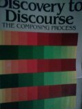 Discovery to Discourse The Composing Process  1983 9780023644801 Front Cover