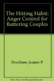 Hitting Habit Anger Control for Battering Couples N/A 9780029080801 Front Cover