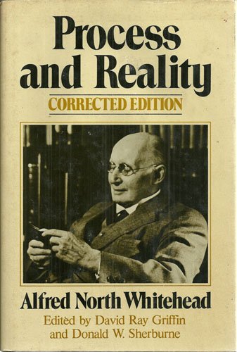 Process and Reality An Essay in Cosmology 2nd 1978 (Revised) 9780029345801 Front Cover
