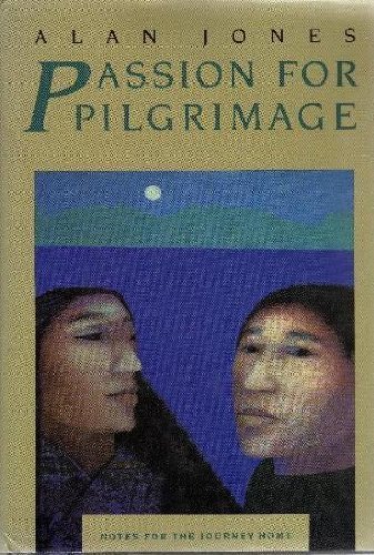 Passion for Pilgrimage   1989 9780060641801 Front Cover