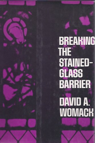 Breaking the Stained-Glass Barrier N/A 9780060696801 Front Cover