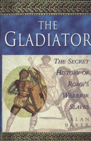 The Gladiator N/A 9780091878801 Front Cover