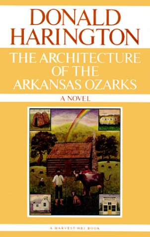 Architecture of the Arkansas Ozarks  N/A 9780156078801 Front Cover