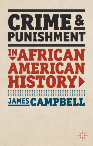 Crime and Punishment in African American History   2012 9780230273801 Front Cover