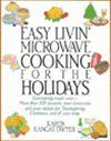 Easy Livin' Microwave Cooking for the Holidays N/A 9780312034801 Front Cover