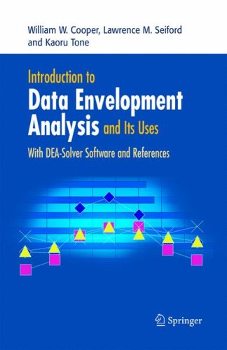 Introduction to Data Envelopment Analysis and Its Uses With DEA-Solver Software and References  2006 9780387285801 Front Cover