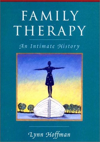 Family Therapy An Intimate History  2002 9780393703801 Front Cover