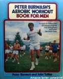 Peter Burwash's Aerobic Workout Book for Men  N/A 9780396083801 Front Cover