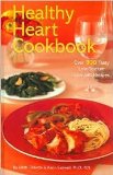 Healthy Heart Cookbook  2005 9780760767801 Front Cover