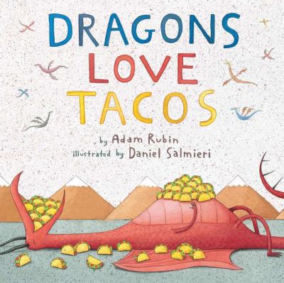 Dragons Love Tacos   2012 9780803736801 Front Cover