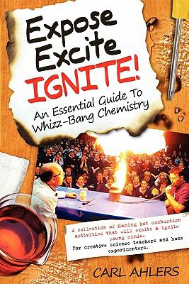 Expose, Excite, Ignite! N/A 9780987085801 Front Cover
