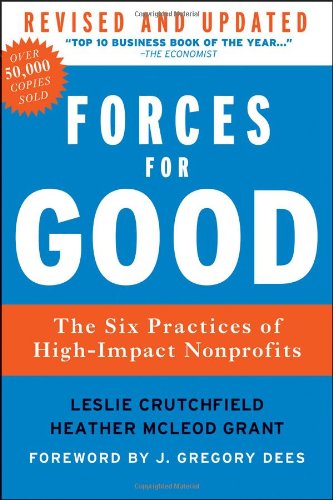 Forces for Good The Six Practices of High-Impact Nonprofits 2nd 2012 (Revised) 9781118118801 Front Cover