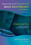 Assessment and Treatment of Speech Sound Disorders in Children: A Dual-level Text  2014 9781416405801 Front Cover