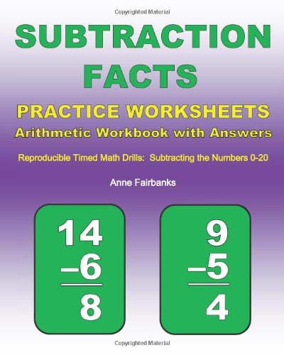 Subtraction Facts Practice Worksheets Arithmetic Workbook with Answers Reproducible Timed Math Drills: Subtracting the Numbers 0-20 N/A 9781468138801 Front Cover