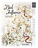 Bad Influence March 2007  N/A 9781490959801 Front Cover