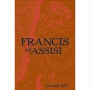 Frances of Assisi A Model for Human Liberation  2006 (Anniversary) 9781570756801 Front Cover