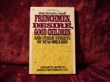 Frenchmen, Desire, Good Children and Other Streets of New Orleans 3rd 9780020309802 Front Cover