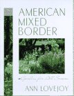 American Mixed Border Gardens for All Seasons  1993 9780025755802 Front Cover