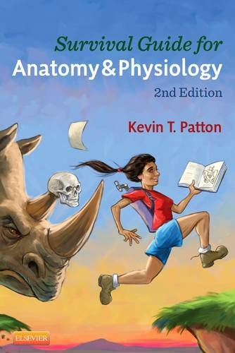 Survival Guide for Anatomy and Physiology  2nd 2014 9780323112802 Front Cover