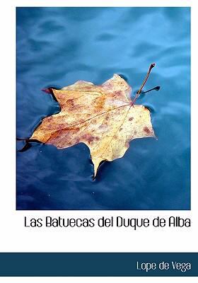 Las Batuecas Del Duque de Alba   2008 9780554291802 Front Cover