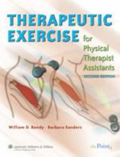 Therapeutic Exercise for Physical Therapist Assistants Techniques for Intervention 2nd 2007 (Revised) 9780781790802 Front Cover