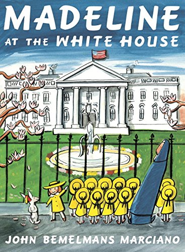Madeline at the White House   2016 9781101997802 Front Cover