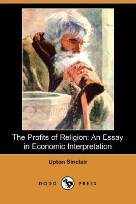 Profits of Religion An Essay in Economic Interpretation N/A 9781406553802 Front Cover