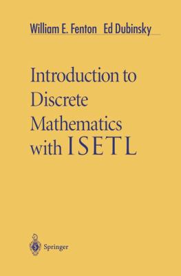 Introduction to Discrete Mathematics with ISETL   1996 9781461284802 Front Cover