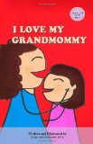 I Love My Grandmommy  N/A 9781489570802 Front Cover