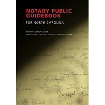 Notary Public Guidebook for North Carolina 10th 2006 9781560114802 Front Cover
