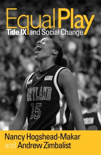 Equal Play Title IX and Social Change  2007 9781592133802 Front Cover