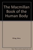 Macmillan Book of the Human Body  1986 9780020430803 Front Cover