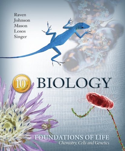 Biology, Volume 1: Foundations of Life: Chemistry, Cells and Genetics  10th 2014 9780077775803 Front Cover