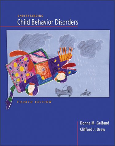 Understanding Child Behavioral Disorders  4th 2003 (Revised) 9780155084803 Front Cover