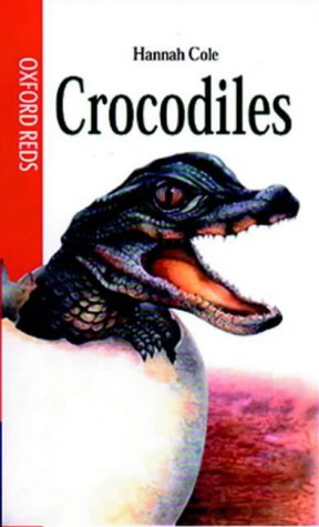 Crocodiles (Oxford Reds) N/A 9780199107803 Front Cover