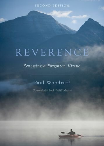 Reverence Renewing a Forgotten Virtue 2nd 2014 9780199350803 Front Cover