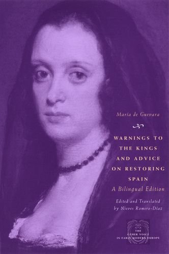 Warnings to the Kings and Advice on Restoring Spain A Bilingual Edition  2007 9780226140803 Front Cover
