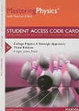 MasteringPhysics with Pearson EText -- Standalone Access Card -- for College Physics A Strategic Approach 3rd 2015 9780321908803 Front Cover