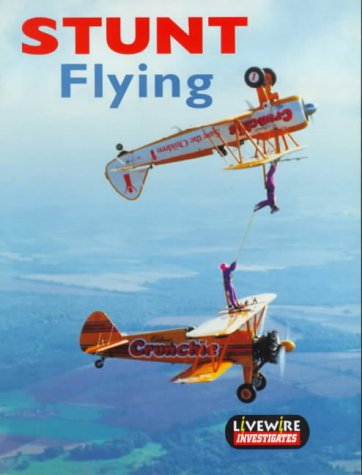 Stunt Flying   1999 9780340747803 Front Cover