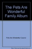 Pets Are Wonderful Family Album   1984 9780399129803 Front Cover