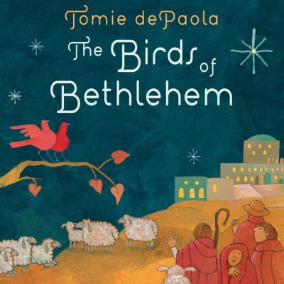 Birds of Bethlehem   2012 9780399257803 Front Cover