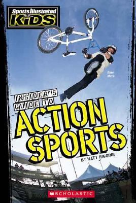 Insider's Guide to Action Sports   2006 9780439847803 Front Cover