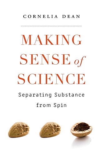 Making Sense of Science Separating Substance from Spin N/A 9780674237803 Front Cover