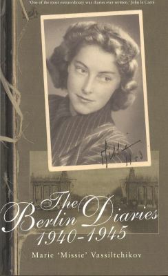 The Berlin Diaries, 1940-45 N/A 9780712665803 Front Cover