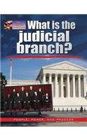 What Is the Judicial Branch?:   2013 9780778708803 Front Cover