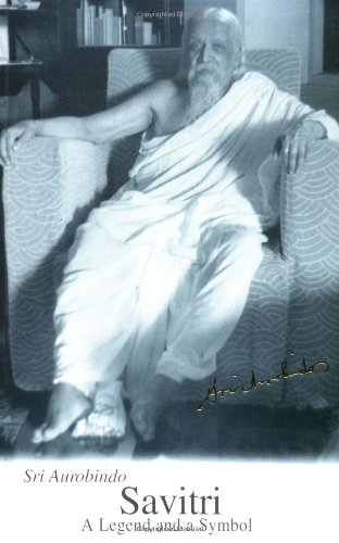 Savitri A Legend and a Symbol N/A 9780941524803 Front Cover