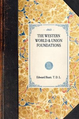 Western World and Union Foundations  N/A 9781429003803 Front Cover