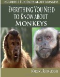 Everything You Need to Know about Monkeys  N/A 9781489502803 Front Cover
