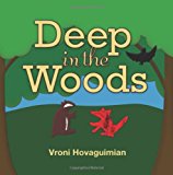 Deep in the Woods  N/A 9781493644803 Front Cover