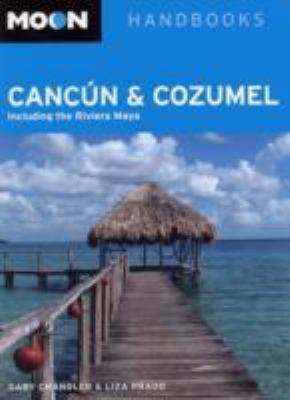 Cancï¿½n and Cozumel Includung the Rivera Maya 8th 2007 (Revised) 9781566917803 Front Cover